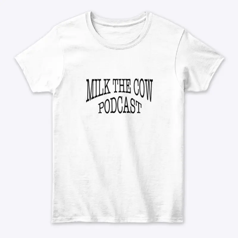 Milk The Cow Podcast Classic 